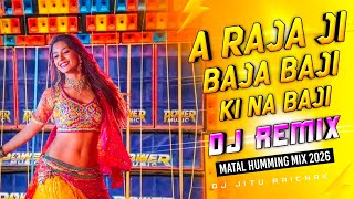 Download lagu A Raja Ji Baja Baji Ki Na Baji DJ Remix | DJ Jitu EDM Humming Beat | Bhojpuri 2025 🔥 mp3 Download lagu A Raja Ji Baja Baji Ki Na Baji DJ Remix | DJ Jitu EDM Humming Beat | Bhojpuri 2025 🔥 mp3