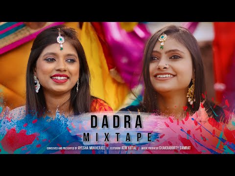 Ayesha Mukherjee Dadra mixtape