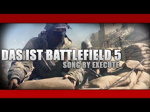 Das ist Battlefield 5 Song by Execute (Prod by ToxikTyson)