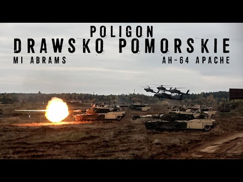 POLIGON DRAWSKO POMORSKIE | Czołgi M1 Abrams i Śmigłowce AH64 Apache