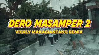 Download lagu DJ Dero Masamper 2‼️- Distan Gacor ( Vickly Makagiantang Remix ) 2026 mp3