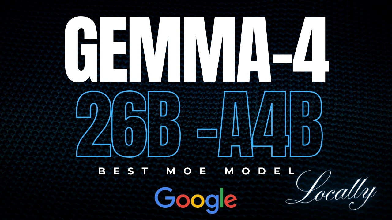Gemma-4 26B A4B + vLLM: Best MoE Model of 2026: Running Locally