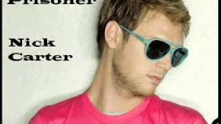 Nick Carter- Prisoner with lyrics
