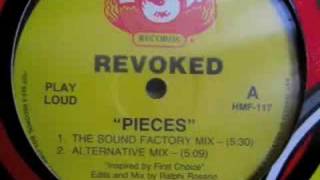 Revoked - Pieces (The Sound Factory Mix)