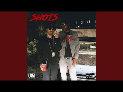 Shots (with Richie Stacks & Why G)