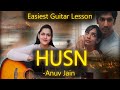 HUSN - Anuv Jain | Easy Guitar Lesson | For Beginners | Guitar Chords | Priya Dhingra #husnanuvjain