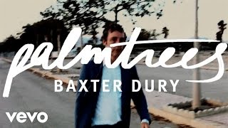 Baxter Dury - Palm Trees