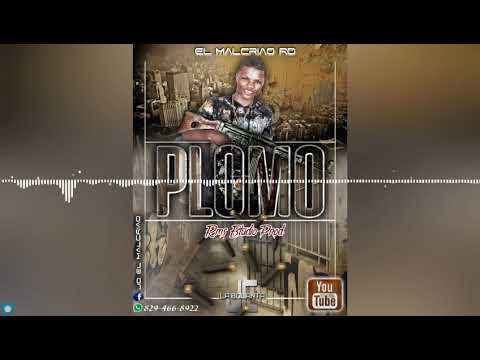 El Malcriao RD el predator- PLOMO (DEMBOW 2017) Rms Prod.