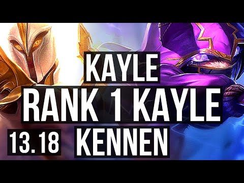 KAYLE vs KENNEN (TOP) | Rank 1 Kayle, 600+ games, Rank 21 | TR Challenger | 13.18