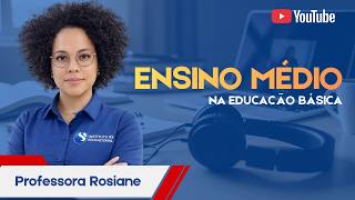 Ensino Médio na Educação Básica | Organização, Finalidades e Base Legal (LDB + CF/88)