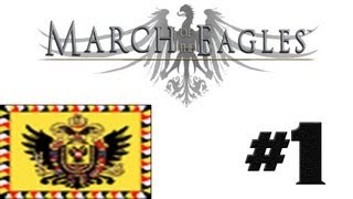 March of the Eagles - Austria - Ep 1 - Let's Play Gameplay