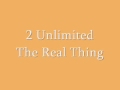 2 Unlimited The Real Thing