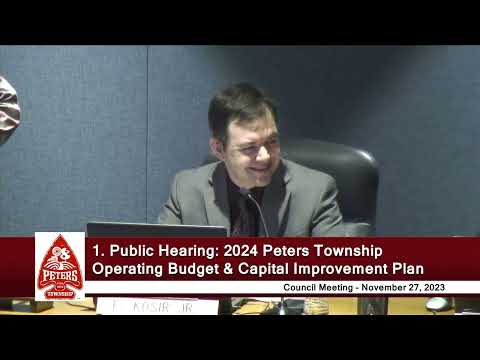 Peters Township Council - Regular Meeting & 2024 Budget Public Hearing - November 27, 2023