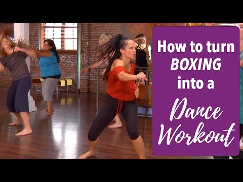 How to turn BOXING into a dance workout