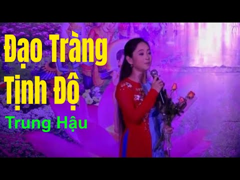 Đạo tràng tịnh độ - Trung Hậu