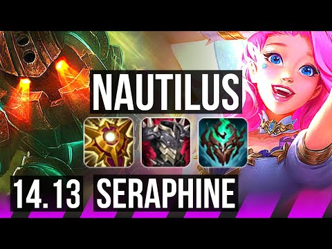 NAUTILUS & Ezreal vs SERAPHINE & Miss Fortune (SUP) | Rank 1 Nautilus | NA Challenger | 14.13