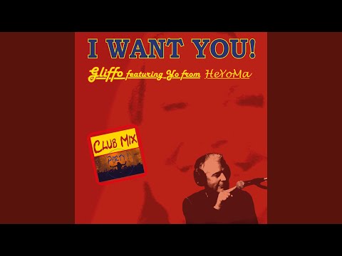 I Want You (Club Mix)