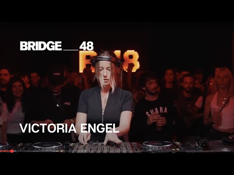 Victoria Engel· DJ set | Bridge_48