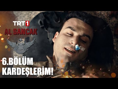 "Pençe timi, hakkınızı helal edin..." - Al Sancak 6. Bölüm