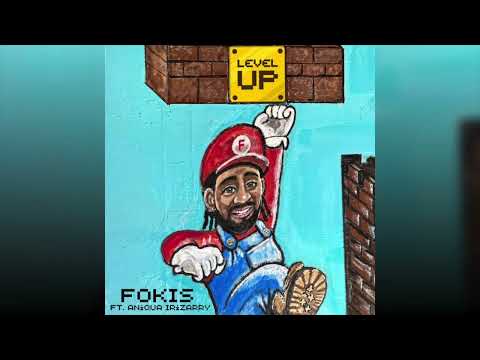 Fokis - Level Up Ft. Aniqua Irizarry   [Audio Only]