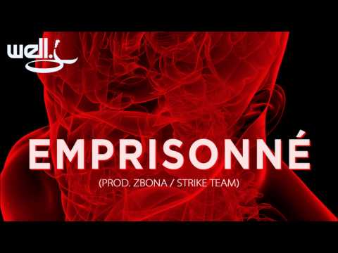 WELL J - Emprisonné [prod. ZBONA / Strike Team]