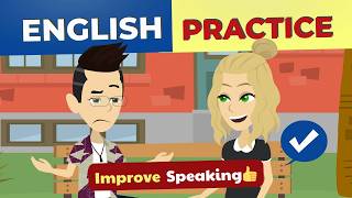 Learning English Speaking Practice for Beginners | Learn Daily English Conversations 🚀 