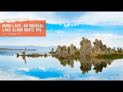 Mono Lake, an Unusual Lake Along Route 395