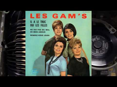 Il a le truc - Les Gam's (1963)