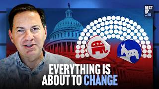 Why the Political World is About To Change