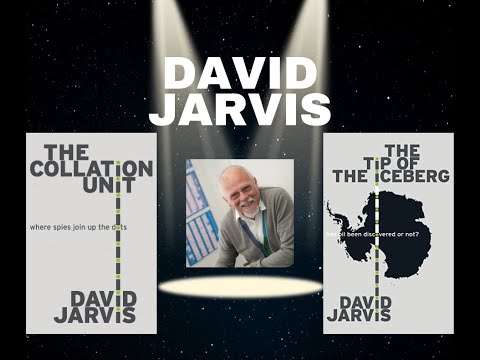Spotlight on David Jarvis - Novelist.  Author of 'The Collation Unit' & 'The Tip of The Iceberg'