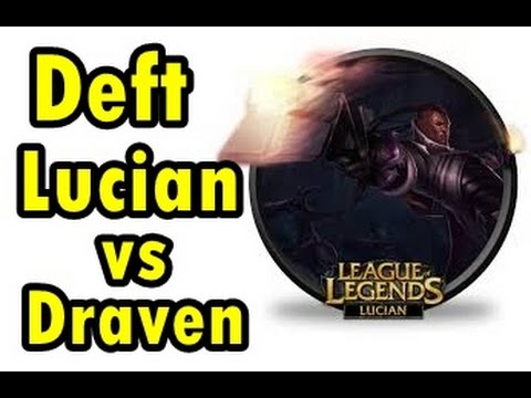 LOL Pro - Deft Lucian vs Draven - Korea DuoQ - Highlights