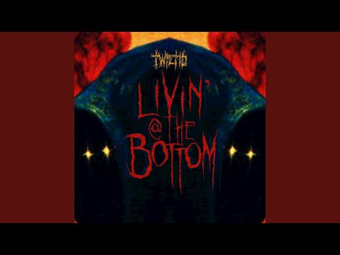 Video thumbnail for Livin’ @ the Bottom