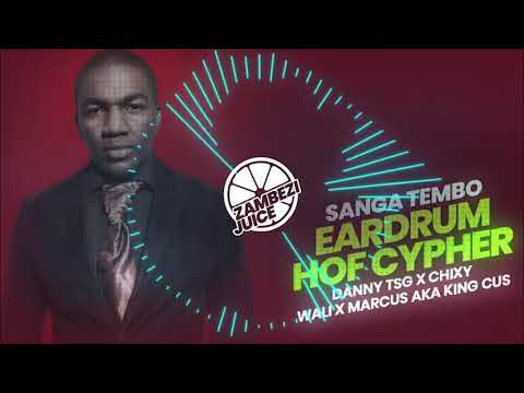 Sanga Tembo - HOF Cypher (Feat. Danny TSG x Chixy x Wali x King Cus) | Zambezi Juice