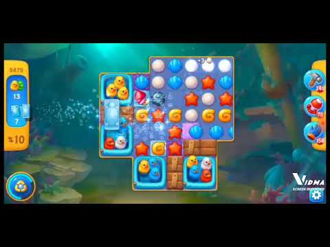 Fishdom. 9478 level no boosters and diamonds. 17 moves