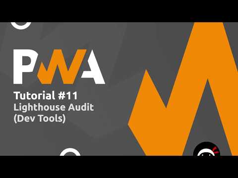 PWA Tutorial for Beginners 11 Lighthouse Audit