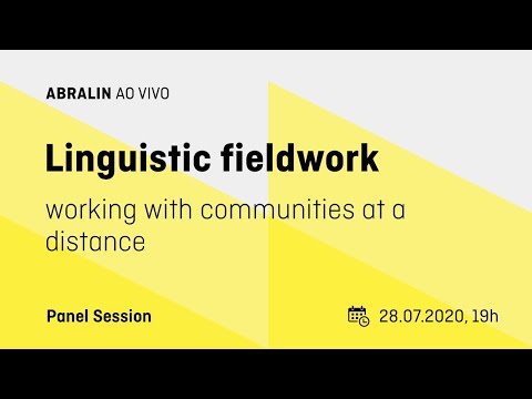 Linguistic Fieldwork: Working With Communities at a Distance