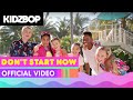 KIDZ BOP Kids - Don't Start Now (Official Music Video) [KIDZ BOP Party Playlist!]