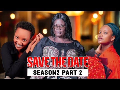 SAVE THE DATE S2 PART2