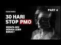PART 4 JIKA KAMU BELUM MERASA BAIK SETELAH 30 HARI NOFAP