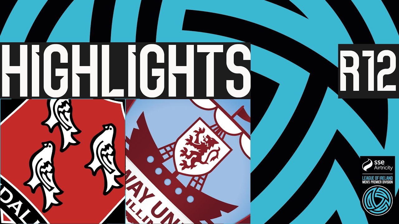 Dundalk vs Galway United Highlights