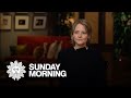 Extended Interview Jodie Foster Reflects On Her Career Motherhood And More