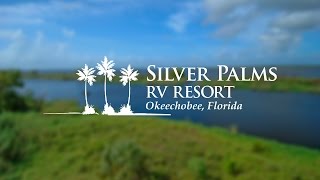 Silver Palms RV Resort Video
