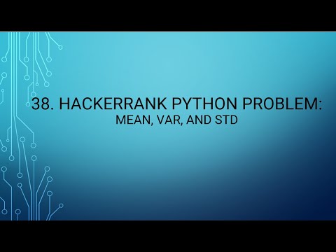 38 Hackerrank Python Problem Mean Var And Std