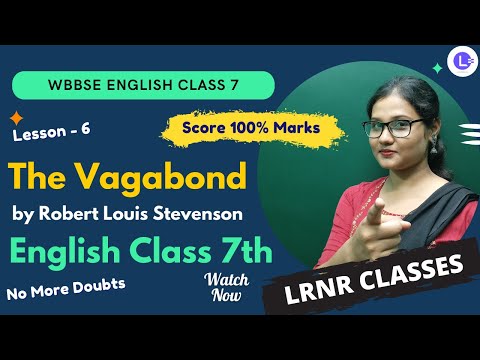 Lesson 6 The Vagabond by Robert Louis Stevenson