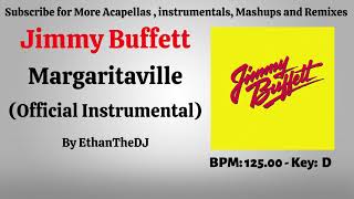 Jimmy Buffett - Margaritaville (Official Instrumental)