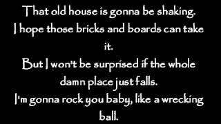 Eric Church - Like a Wrecking Ball Lyrics.mp4