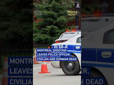 Montreal shooting leaves police officer, civilian and gunman dead #worldnow