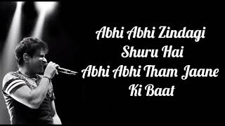 Abhi Abhi Toh Mile Ho Lyrics  Jism 2  KK  Sunny Le