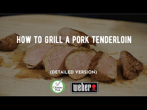 How to Grill a Pork Tenderloin on the BBQ | Ontario...