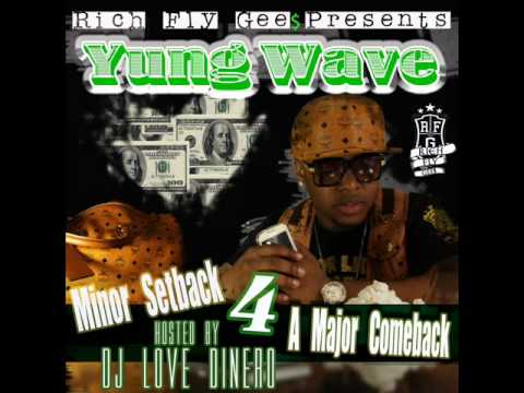 1. Getting This Money - Yung Wave